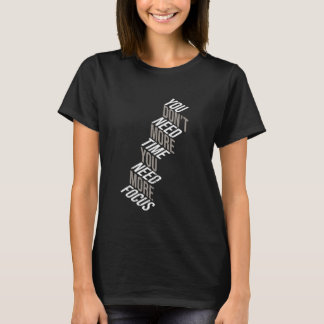 Du Behöver Mer Fokus Sarktastiska Roliga Talesätt T Shirt