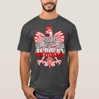 DU BET DIN SVENSKA DUPA JAG ÄR POLSKA Polen F T Shirt