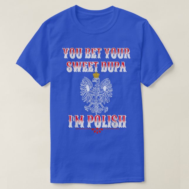 DU BET DIN SVENSKA DUPA JAG ÄR POSH T SHIRT (Design framsida)