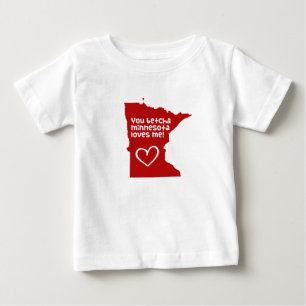 Du Betcha Minnesota Kärlek Me Tee Shirt