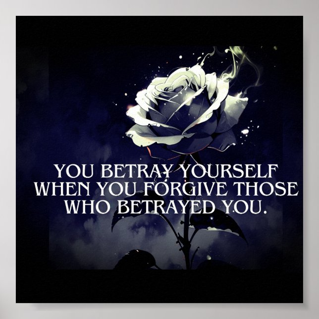 "Du betray Yourown - Mörk Ro Quote on Betrayal Poster (Framsidan)
