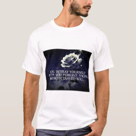 "Du betray Yourown - Mörk Ro Quote on Betrayal T Shirt