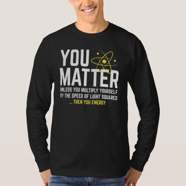 Du betyder då din energi t shirt (Framsida)