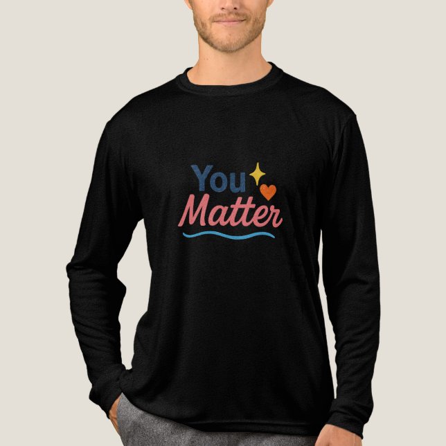 Du betyder något. t shirt (Framsida)