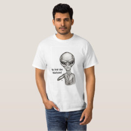 Du bist der Nächste! T Shirt