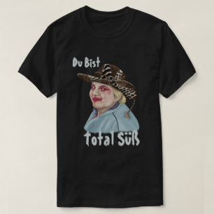 Du Bist Total Süß T Shirt