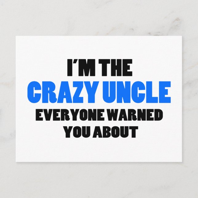 Du blev varnad för Crazy-morbror. Vykort (Framsida)