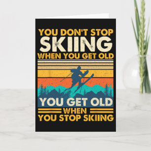 Du Bli Gammal När Du Slutar Ski - Vintersporter L Kort