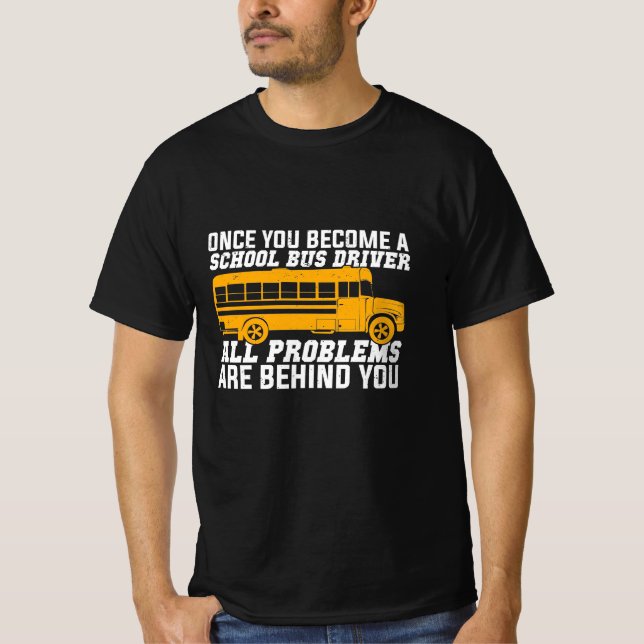 Du blir en skoldrivrutin i Buss T Shirt (Framsida)