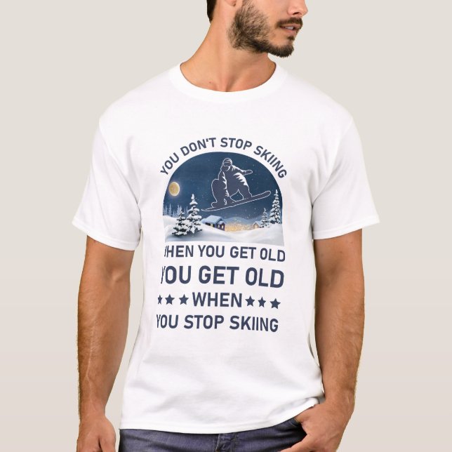 Du blir gammal när du slutar hoppa - hoppa över t shirt (Framsida)