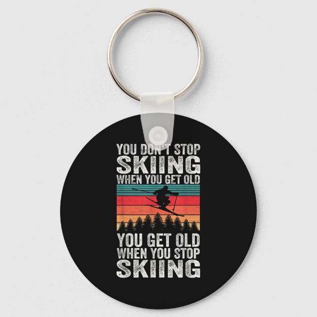 Du Blir Gammal När Du Slutar Ski - Vintersporter L Nyckelring (Framsida)