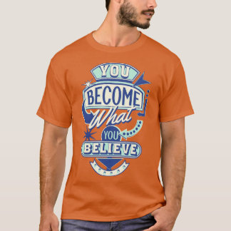 Du blir vad du tror 1 t shirt