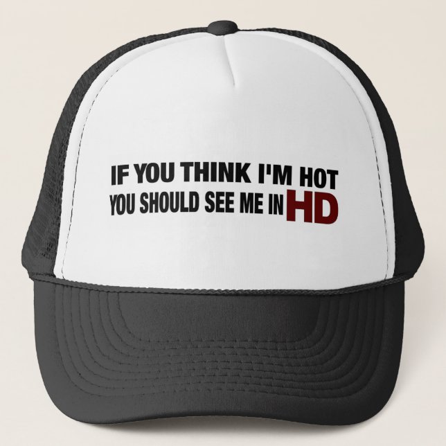 Du bör se mig i Hd Truckerkeps (Framsida)