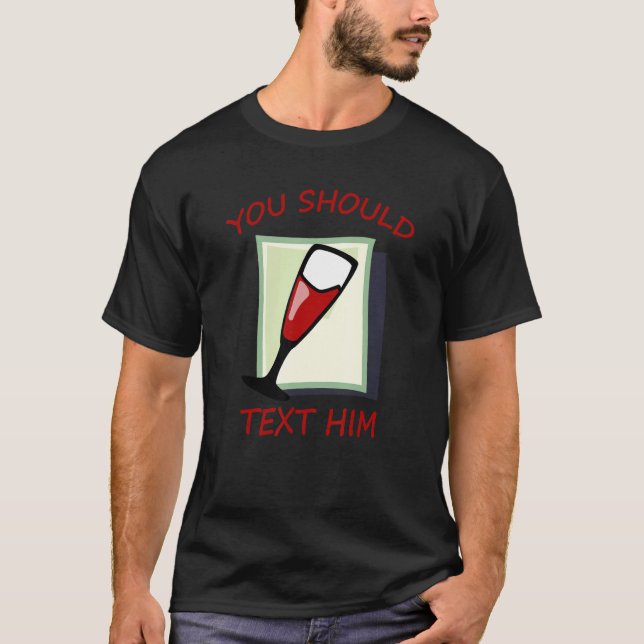 Du bör skriva textbild på honom t shirt (Framsida)