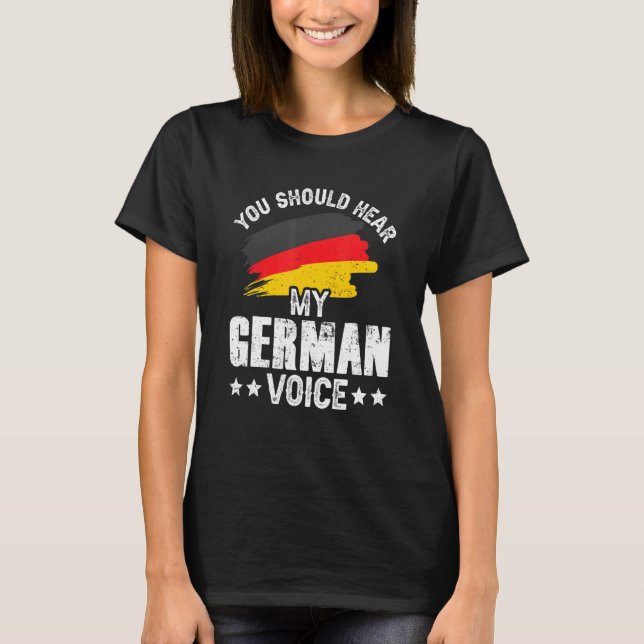 Du borde höra min tyska röstlärare Tyskland Sc T Shirt (Framsida)