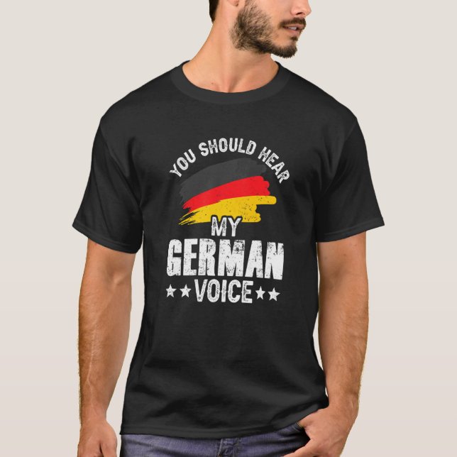 Du borde höra min tyska röstlärare Tyskland Sc T Shirt (Framsida)