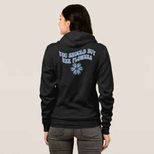 Du borde köpa hennes blommor t shirt