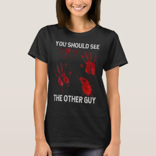 Du borde se den andra killen Sarksatisk Blodig T Shirt