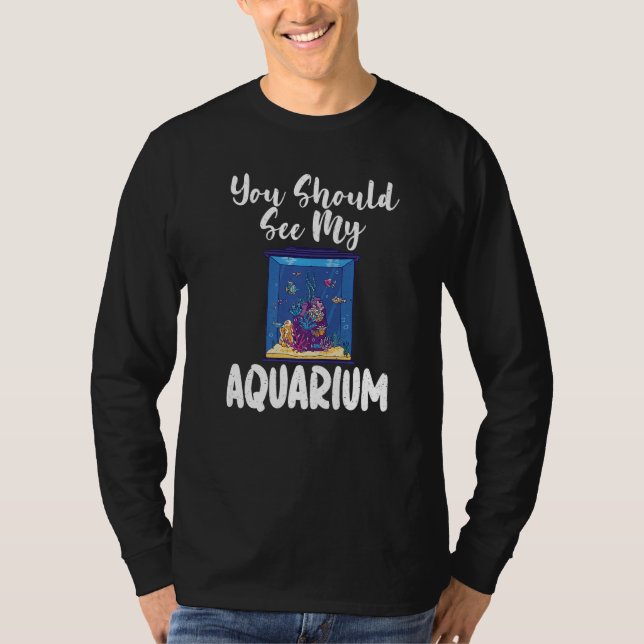 Du borde se mitt Akvariefiskägare Premium T Shirt (Framsida)