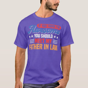 Du borde träffa min Far i advokatfamiljen T Shirt