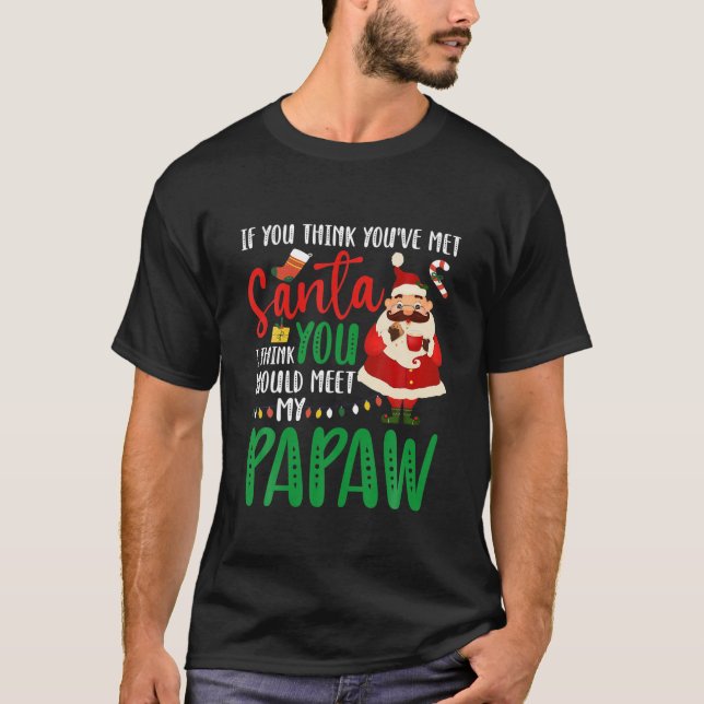 Du borde träffa min papaw Santa Barnbarn T Shirt (Framsida)