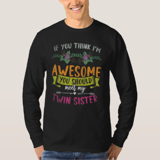 Du borde träffa min tvillingsyster Tjej Twins T Shirt