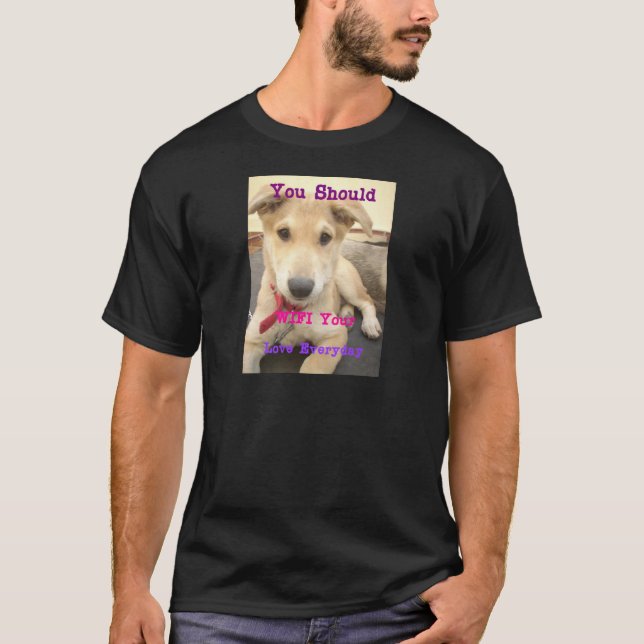 Du borde vinna Kärlek varje dag T-shirt (Framsida)