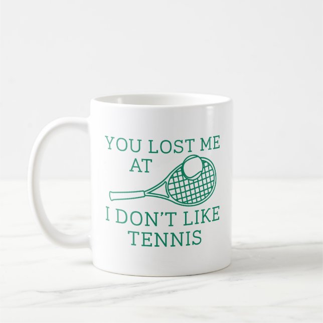 Du Borttappadar mig på att jag inte gillar tennis Kaffemugg (Vänster)