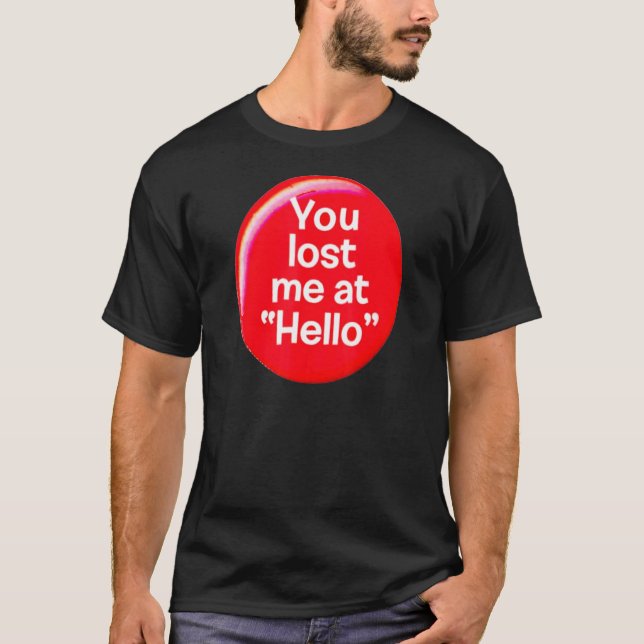Du Borttappadar mig vid Hej för Mamma-barn. T Shirt (Framsida)