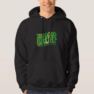 Du Bra Bruh Mental Health Mators PentalHealth (tan Hoodie