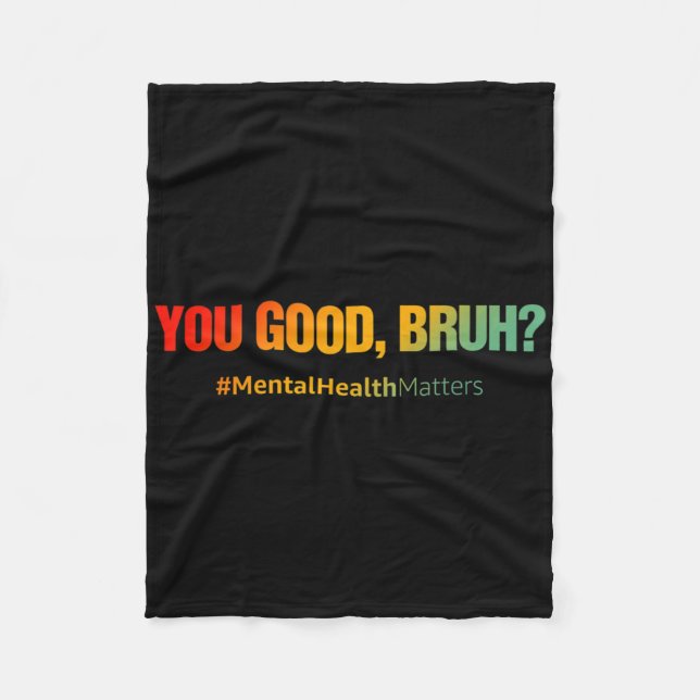 Du Bra Bruh Mental Health Problems Mental Health Fleecefilt (Framsidan)