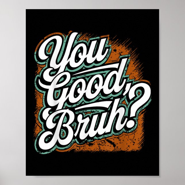 Du Bra Bruh, Spread Kindness, Mental Health Awar Poster (Framsidan)