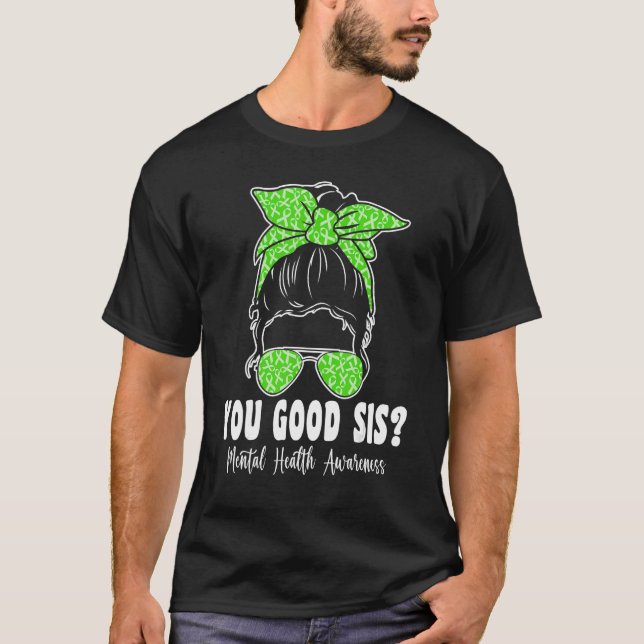 Du Bra Syrran Mental Health Matares Awareness Huma T Shirt (Framsida)