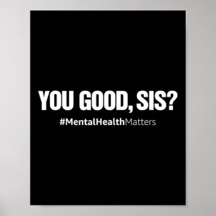 Du Bra Syrran Roligt Psykiska hälsoproblem Medvet Poster