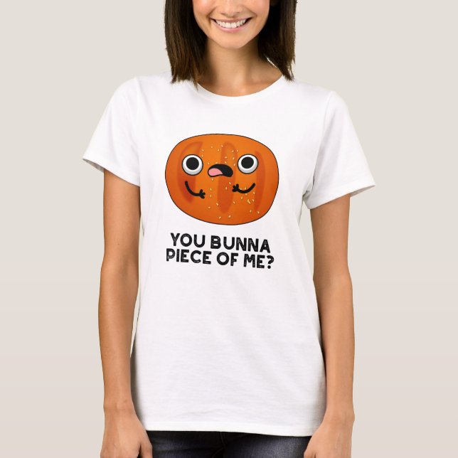 Du Bunna Biet på mig Funny Bun Pun T Shirt (Framsida)