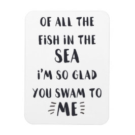 Du byter till mig - Romantic Quote Magnet