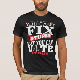 Du cant fast dumt men du kan rösta det ut tShirten Tröja