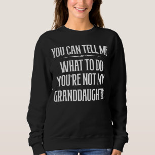 Du Canu2019t Berätta för mig vad du ska göra. Du ä T Shirt