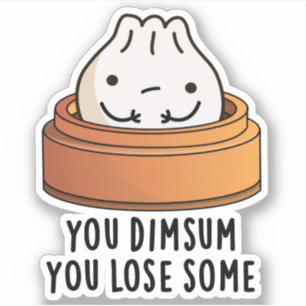 Du Dimsum, du har förlorat en fin matpåse Klistermärken