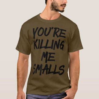 Du dödar mig Smalls Funny Baseball T Shirt
