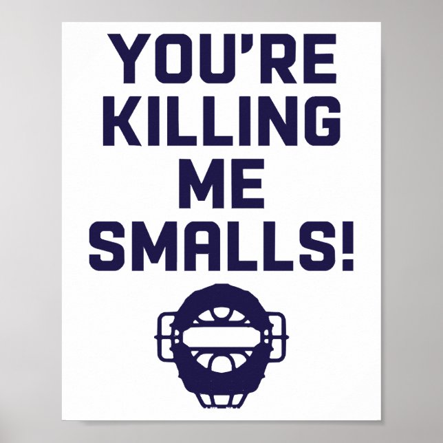 Du dödar mig Smalls!  Poster (Framsidan)