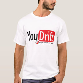 Du driver utslagsplatsen t-shirt