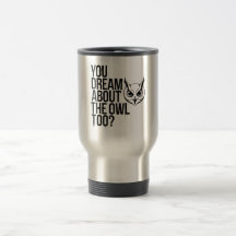 Du drömmer om Uggla också?