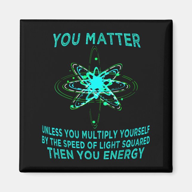 Du Du Energi Rolig Fysiker Fysikälskare  Magnet (Framsidan)