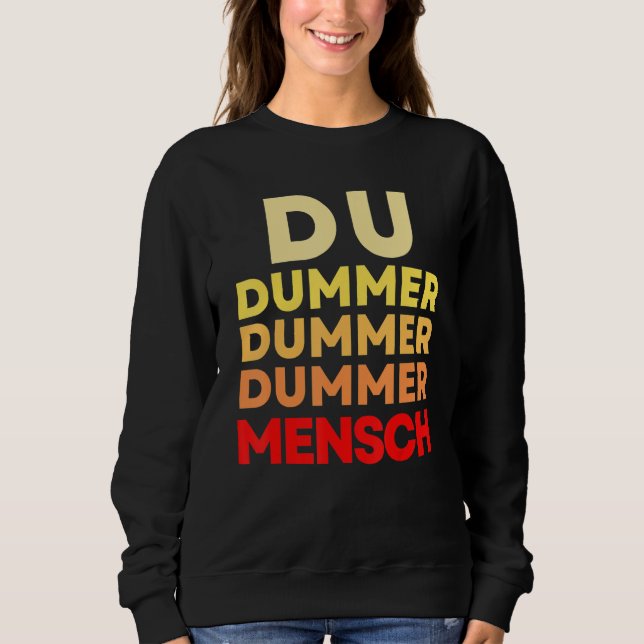 Du dumma person  sarkasm uttryck förolämpning t shirt (Framsida)