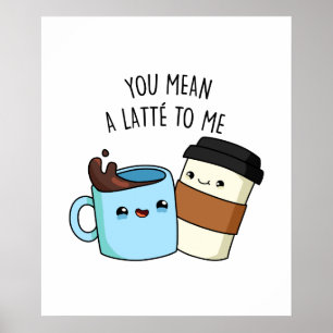 Du Elak en latte åt mig... Poster