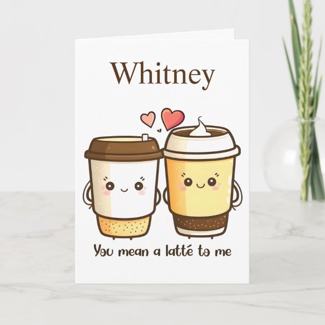 Du Elak en latte till mig kaffe Valentine Helgkort (Framsida)