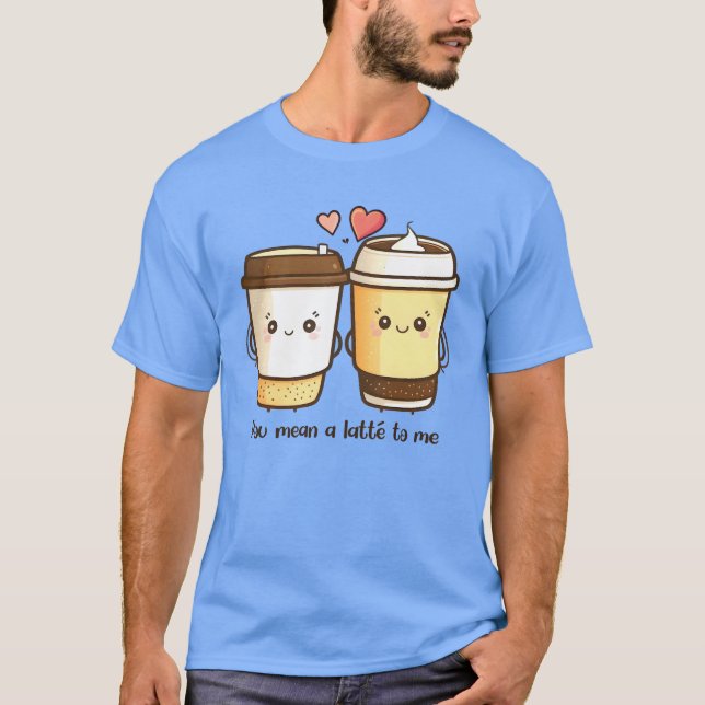 Du Elak en latte till mig Valentines day Pun T Shirt (Framsida)