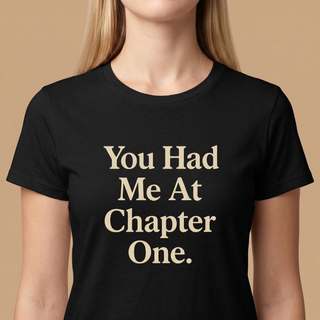 Du fängslade mig vid kapitel ett. t shirt (Skapare uppladdad)