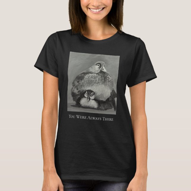 Du fanns alltid där  t shirt (Framsida)